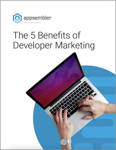 The 5 Benefits of Developer Marketing eBook